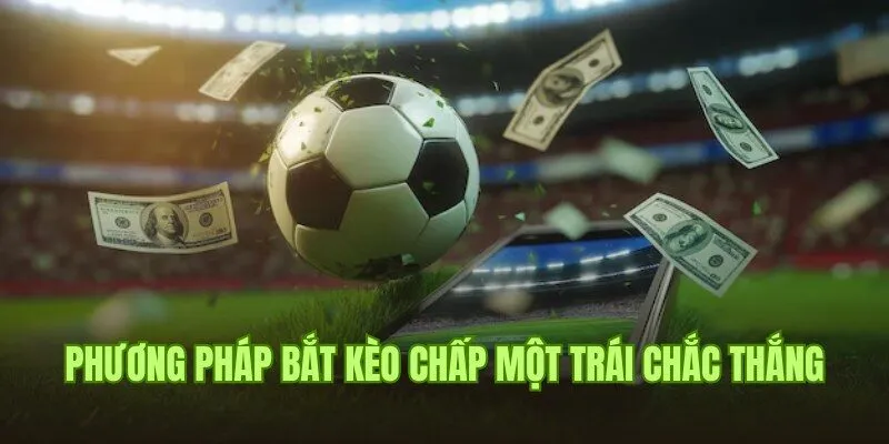 Hướng Dẫn Đọc Kèo Chấp Một Trái Chuẩn 100% Tại Good88 3 Kinh nghiệm nhận định cược chấp một trái từ cao thủ lâu năm